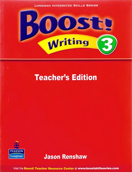 Обложка книги Boost! Level 3: Writing Teacher's Edition, Jason Renshaw