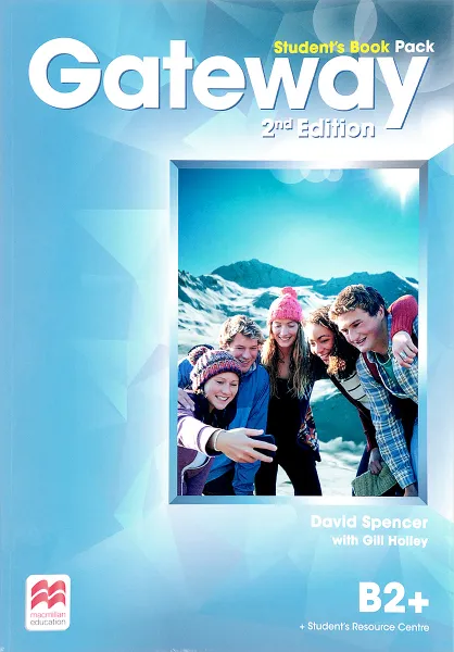 Обложка книги Gateway: Student's Book: Level B2+, David Spencer, Gill Holley