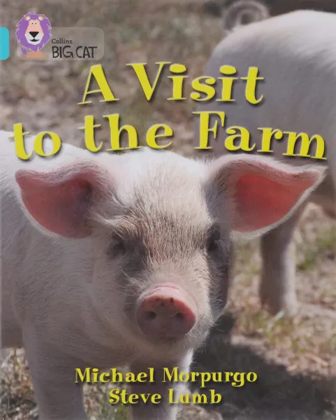 Обложка книги A Visit to the Farm, Michael Morpurgo