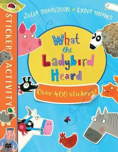 Обложка книги The What the Ladybird Heard Sticker Book, Дональдсон Джулия
