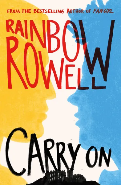 Обложка книги Carry On, Rainbow Rowell