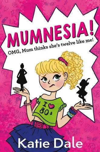 Обложка книги Mumnesia, Katie Dale