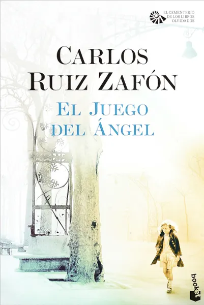 Обложка книги El Juego Del Angel, Сафон Карлос Руис