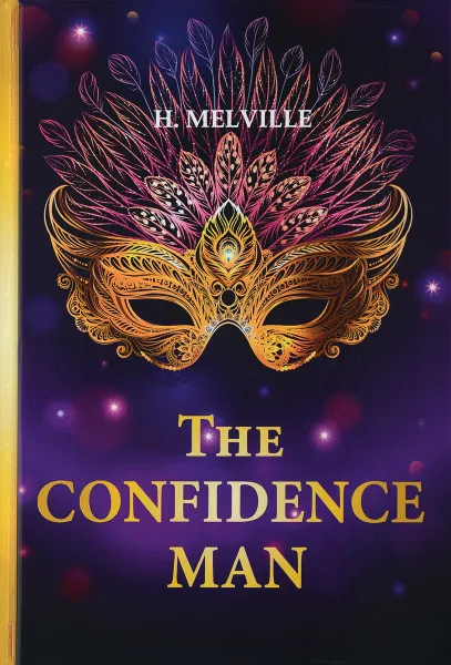 Обложка книги The Confidence Man / Искуситель, H. Melville