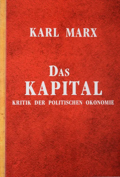 Обложка книги Das Kapital: Kritik der politischen Okonomie, Karl Marx