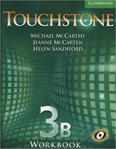 Обложка книги Touchstone 3 Workbook B, Michael J. McCarthy, Jeanne McCarten, Helen Sandiford