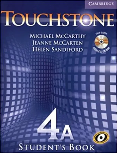 Обложка книги Touchstone 4 Student's Book A with CD, Michael J. McCarthy, Jeanne McCarten, Helen Sandiford