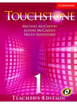 Обложка книги Touchstone Teacher's Edition 1 Teachers Book 1 with Audio CD , Michael J. McCarthy, Jeanne McCarten, Helen Sandiford