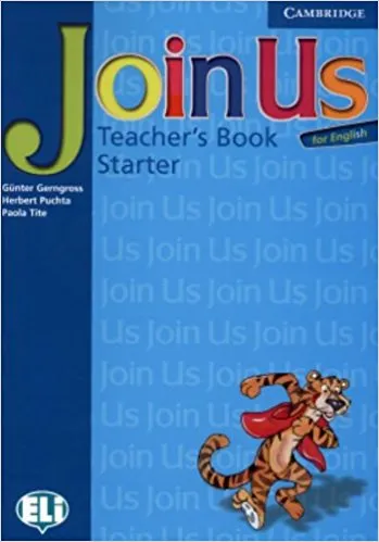 Обложка книги Join Us for English Starter Teacher's Book, Gunter Gerngross, Herbert Puchta
