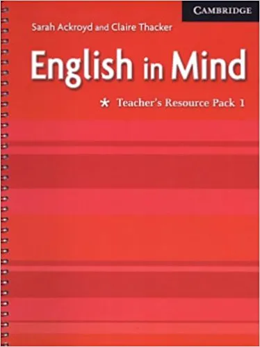 Обложка книги English in Mind 1 Teacher's Resource Pack , Sarah Ackroyd, Claire Thacker