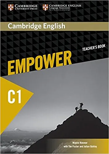 Обложка книги Cambridge English: Empower: Advanced: Teacher's Book, Wayne Rimmer, Tim Foster, Julian Oakley