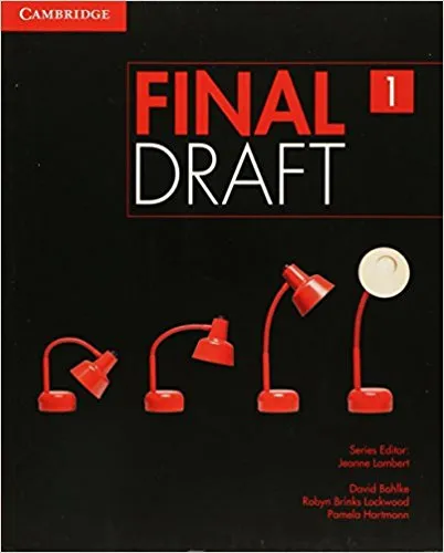 Обложка книги Final Draft Level 1 Student's Book, David Bohlke, Robyn Brinks Lockwood, Pamela Hartmann, Jeanne Lambert