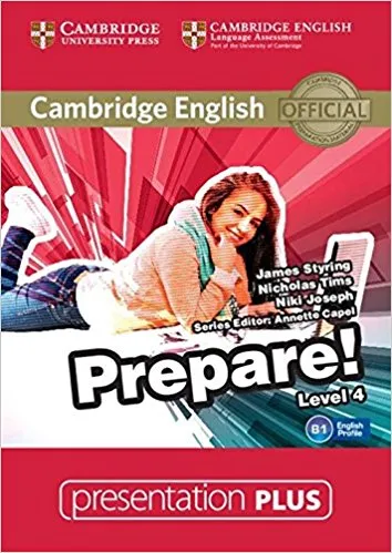 Обложка книги Cambridge English Prepare! Level 4: Presentation (+ DVD-ROM), James Styring, Nicholas Tims, Niki Joseph