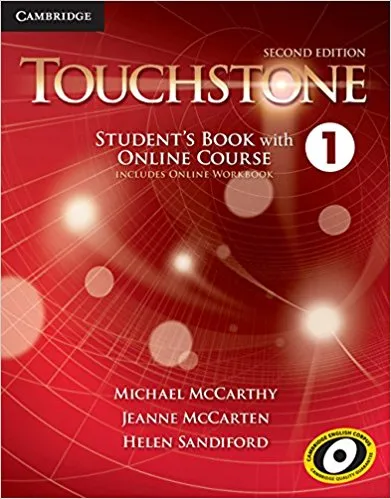 Обложка книги Touchstone 2 Edition 1 Student's Book with Online Course with Online Workbook, Michael J. McCarthy, Jeanne McCarten, Helen Sandiford