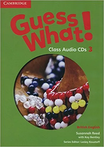 Обложка книги Guess What! 3 Class Audio CDs, Susannah Reed, Lesley Koustaff, Kay Bentley