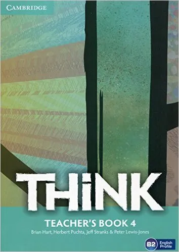 Обложка книги Think British English 4 Teacher's Book, Brian Hart, Herbert Puchta, Jeff Stranks, Peter Lewis-Jones