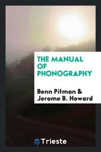 Обложка книги The Manual of Phonography, Benn Pitman