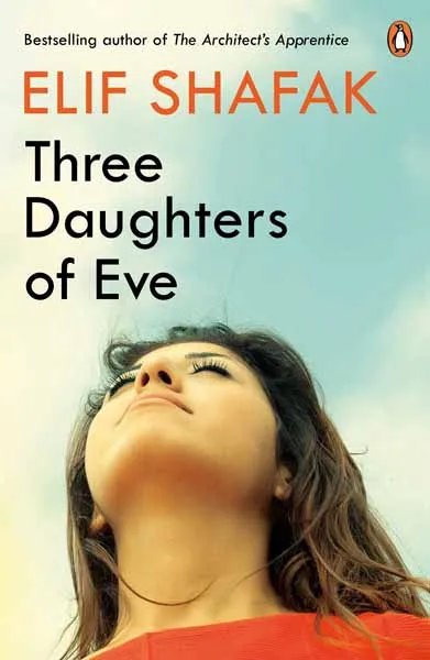 Обложка книги Three Daughters of Eve, Elif Shafak