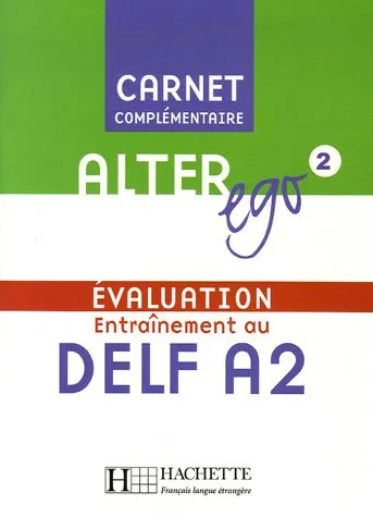 Обложка книги Alter Ego 2 Carnet d'evaluation DELF A2+CD, Annie Berthet