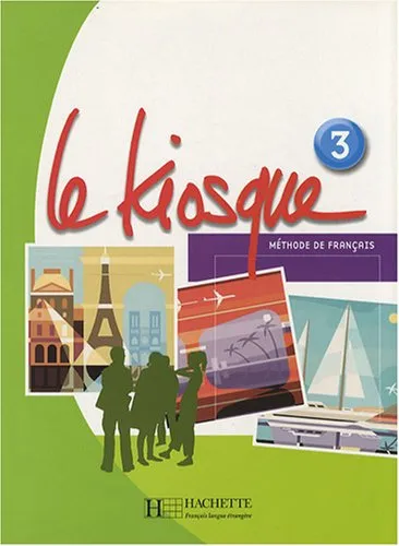 Обложка книги Le Kiosque 3 Livre de l'eleve, Fabienne Gallon