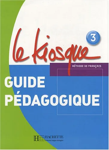 Обложка книги Le Kiosque 3 Guide pedagogique, Fabienne Gallon