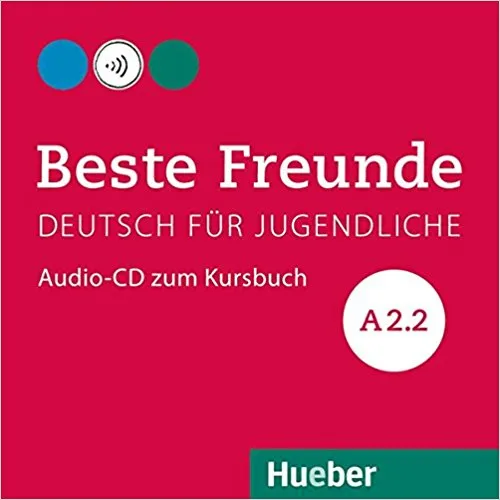 Обложка книги Beste Freunde: A2.2 (аудикнига CD), Manuela Georgiakaki, Christiane Seuthe, Elisabeth Graf-Riemann, Anja Schumann