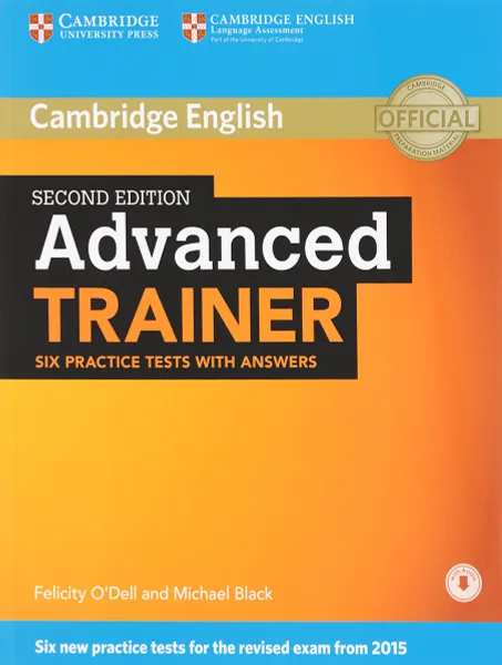Обложка книги Advanced Trainer: Six Practice Tests without Answers, О'Делл Фелисити, Black Michael