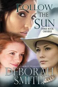 Обложка книги Follow the Sun, Deborah Smith