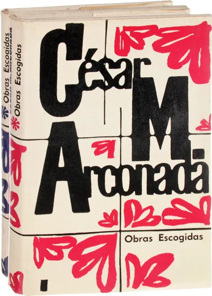 Обложка книги Cesar M. Arconada Obras Escogidas (комплект из 2 книг), Cesar M. Arconada