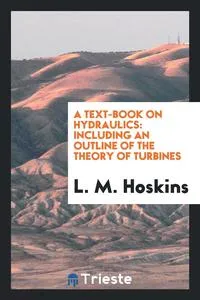 Обложка книги A Text-Book on Hydraulics, L. M. Hoskins