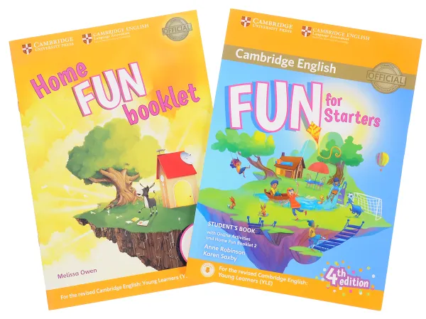 Обложка книги Fun for Starters: Student's Book (with Online Activities with Audio with Home Fun Booklet 2), Anne Robinson, Karen Saxby, Melissa Owen