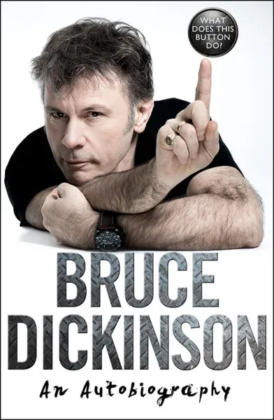 Обложка книги What Does This Button Do?, Bruce Dickinson