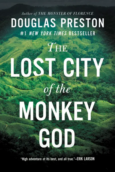 Обложка книги The Lost City of the Monkey God, Douglas Preston