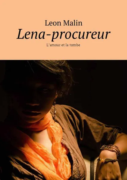 Обложка книги Lena-procureur. L’amour et la tombe, Malin Leon