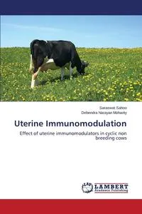 Обложка книги Uterine Immunomodulation, Sahoo Saraswat