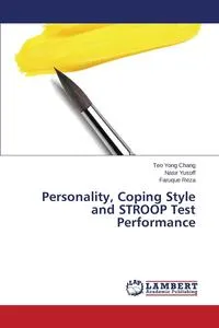 Обложка книги Personality, Coping Style and STROOP Test Performance, Yong Chang Teo