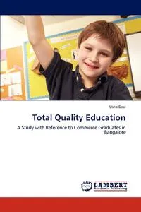 Обложка книги Total Quality Education, Usha Devi