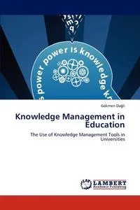 Обложка книги Knowledge Management in Education, G. Kmen Da L.