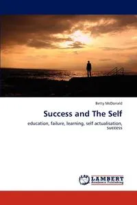 Обложка книги Success and The Self, Betty McDonald