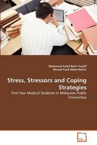 Обложка книги Stress, Stressors and Coping Strategies, Muhamad Saiful Bahri Yusoff