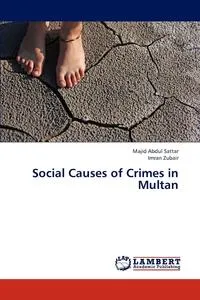 Обложка книги Social Causes of Crimes in Multan, Abdul Sattar Majid