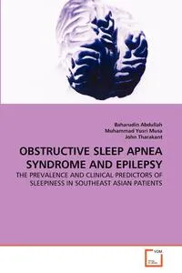 Обложка книги OBSTRUCTIVE SLEEP APNEA SYNDROME AND  EPILEPSY, Baharudin Abdullah