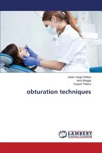 Обложка книги Obturation Techniques, Dhillon Jaidev Singh