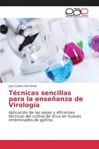 Обложка книги Tecnicas sencillas para la ensenanza de Virologia, Fain Binda Juan Carlos