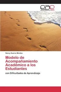 Обложка книги Modelo de Acompanamiento Academico a los Estudiantes, Suarez Montes Nancy