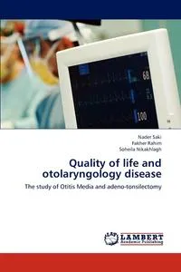 Обложка книги Quality of life and otolaryngology disease, Nader Saki