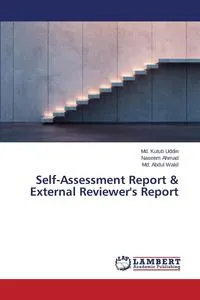 Обложка книги Self-Assessment Report & External Reviewer's Report, Uddin Md. Kutub