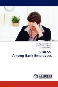 Обложка книги Stress Among Bank Employees, Ripudaman Singh