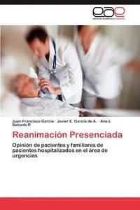 Обложка книги Reanimacion Presenciada, Juan Francisco Garc a.