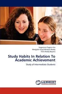 Обложка книги Study Habits In Relation To Academic Achievement, Nagarjuna Togata Itte